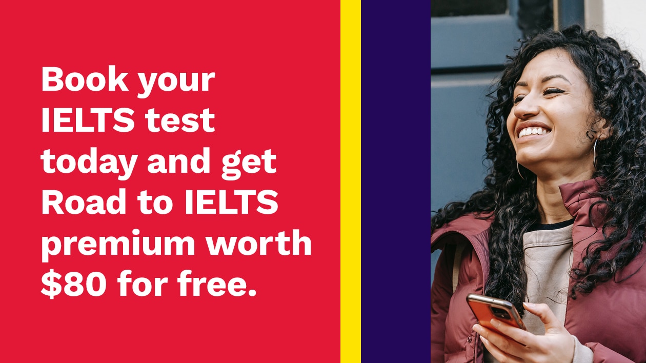 Take Ielts With The British Council And Get Road To Ielts Premium